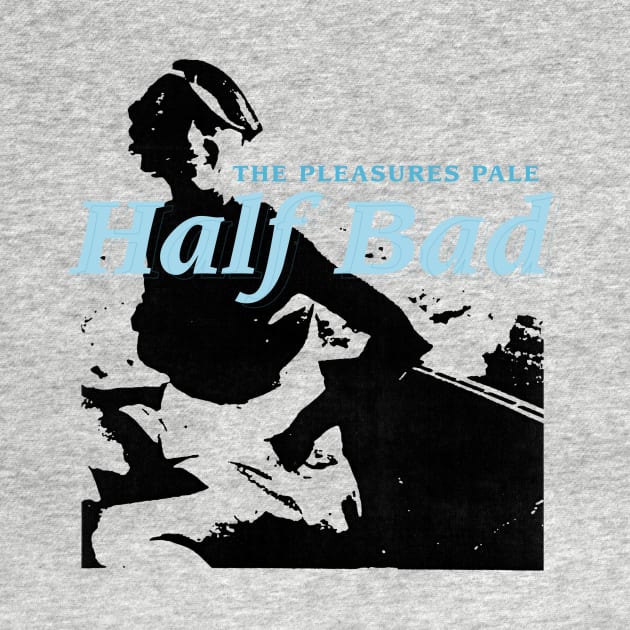 The Pleasures Pale Captain Half Bad II by JAB Music Archive